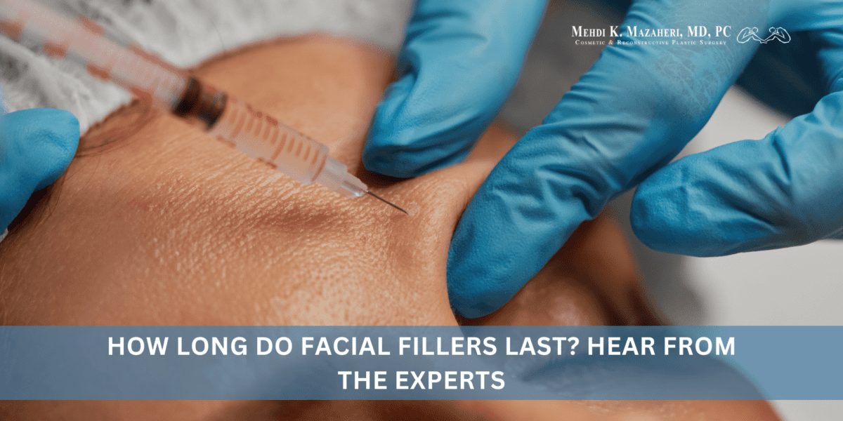 How Long Do Facial Fillers Last?