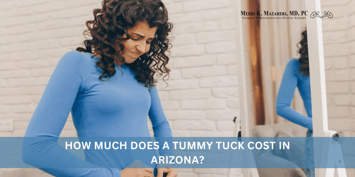 How Much Does a Tummy Tuck Cost in Arizona
