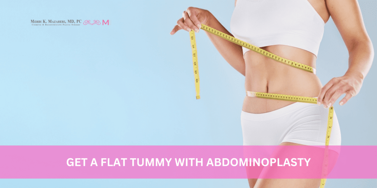 Get a Flat Tummy With Abdominoplasty