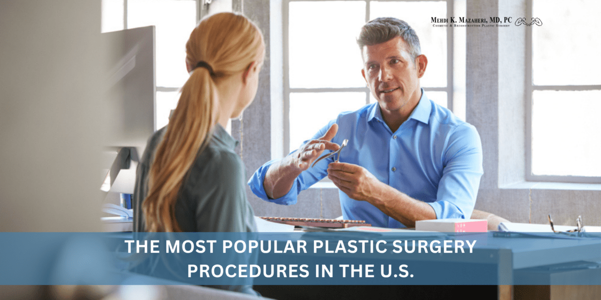 The Most Popular Plastic Surgeries in the U.S. right now.